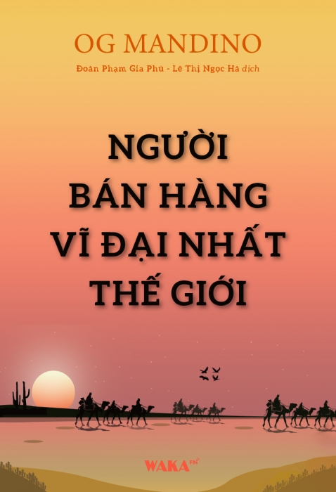[Tóm tắt sách] Người bán hàng vĩ đại nhất thế giới