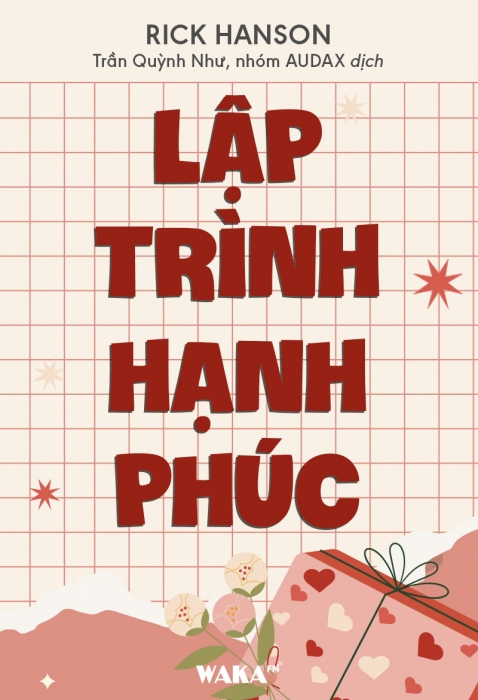 [Tóm tắt sách] - Lập trình hạnh phúc