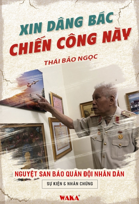 Xin dâng lên Bác chiến công này