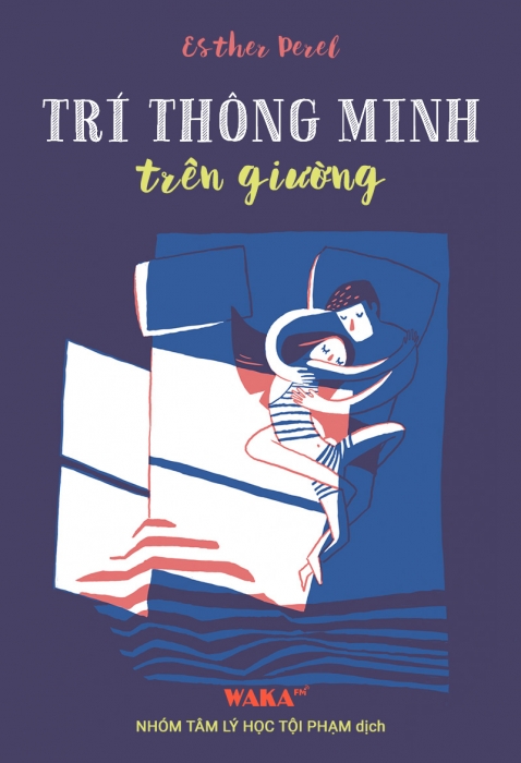 [Tóm tắt sách] Trí thông minh trên giường