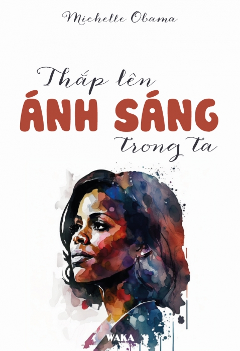 [Tóm tắt sách] Thắp lên ánh sáng trong ta