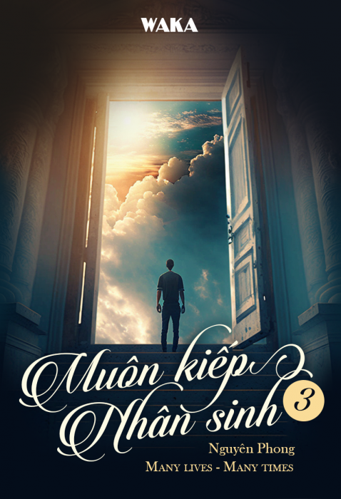 [Tóm tắt sách] Muôn kiếp nhân sinh 3