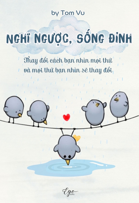 Nghĩ ngược, sống đỉnh