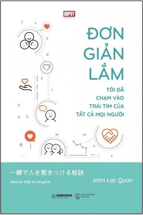 Đơn giản lắm, tôi đã chạm vào trái tim của tất cả mọi người