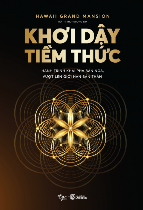 Khơi dậy tiềm thức (Hành trình khai phá bản ngã - Vượt lên giới hạn bản thân)