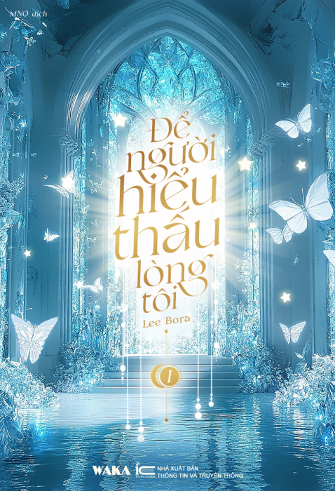 Để người hiểu thấu lòng tôi - Tập 1