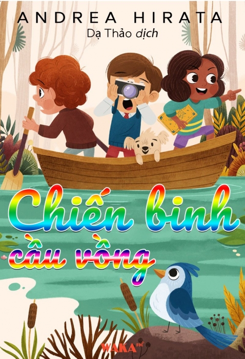 [Tóm tắt sách] Chiến binh cầu vồng