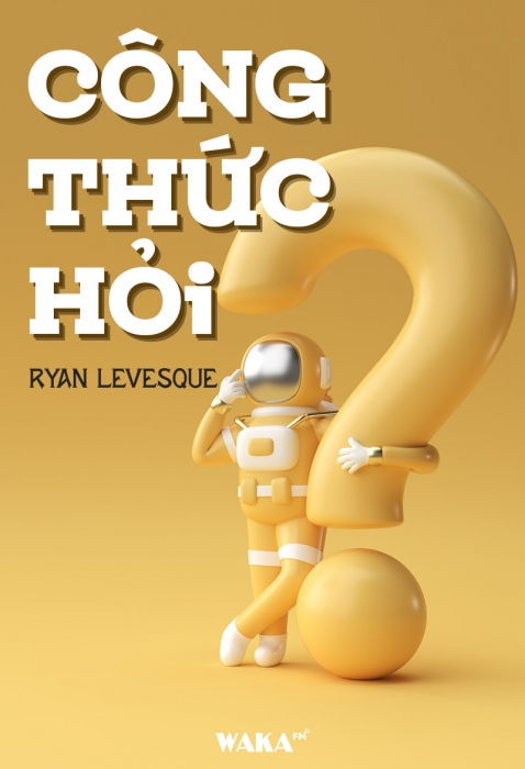 [Tóm tắt sách] - Công thức hỏi