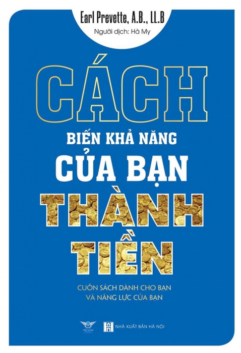 Cách biến khả năng của bạn thành tiền