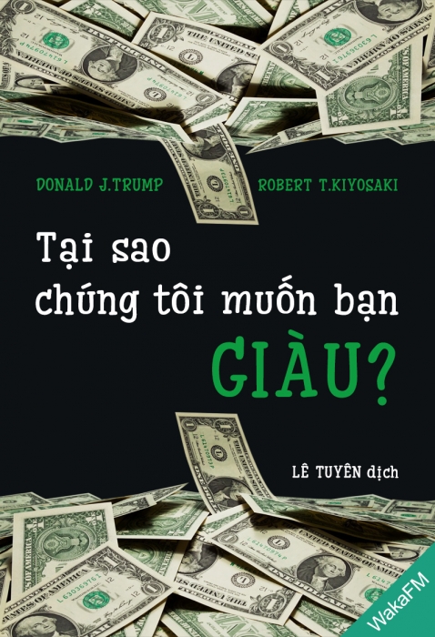 [Tóm tắt sách] Tại sao chúng tôi muốn bạn giàu
