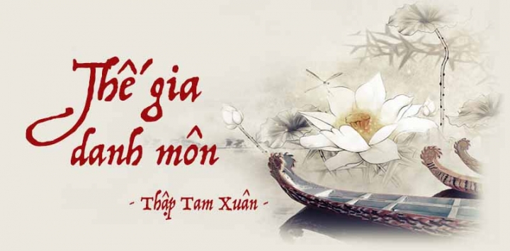 Xem Review Thế Gia Danh Môn Và Đọc Truyện Tại Đây