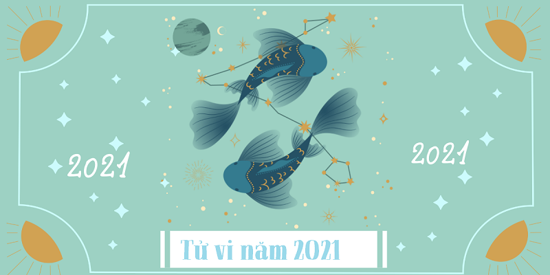 2021 của 12 con giáp âm lịch (BÀI HỮU ÍCH)