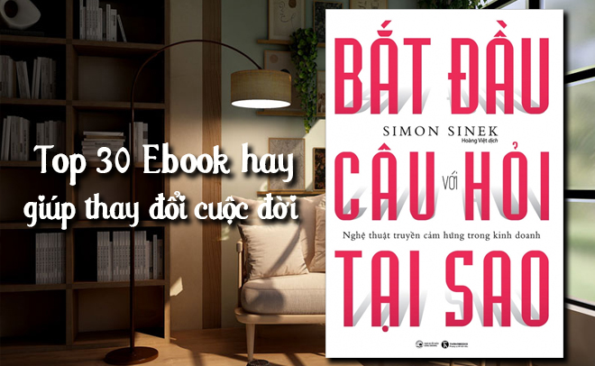 30+ ebook hay nhất, gi&uacute;p thay đổi cuộc đời người đọc