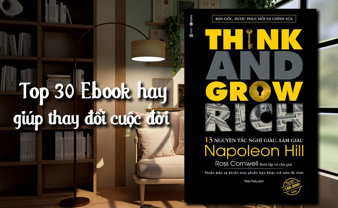 30+ ebook hay nhất, gi&uacute;p thay đổi cuộc đời người đọc