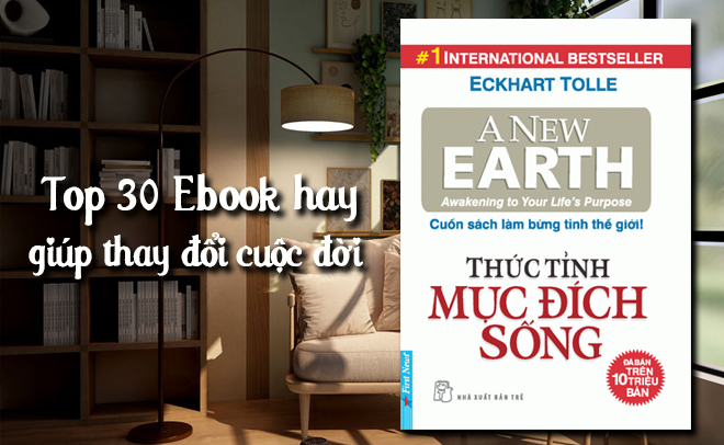 30+ ebook hay nhất, gi&uacute;p thay đổi cuộc đời người đọc