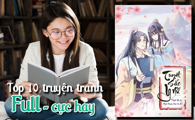 Top 10 truyện tranh full ho&agrave;n hay đ&aacute;ng đọc nhất hiện nay