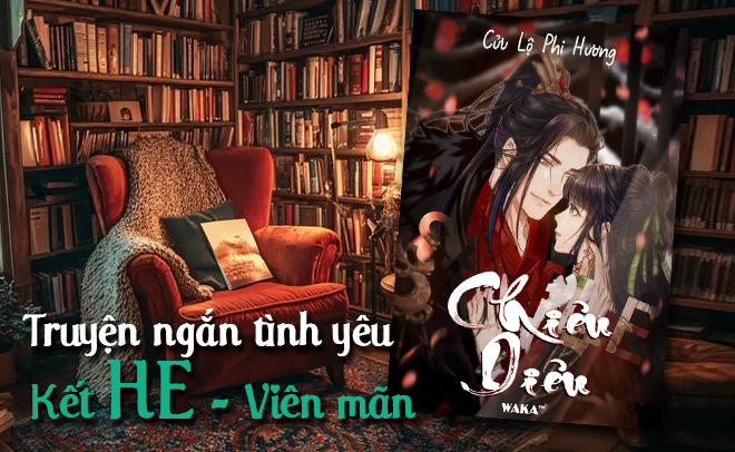 Top truyện ngắn về t&igrave;nh y&ecirc;u, kết HE hay nhất mọi thời đại