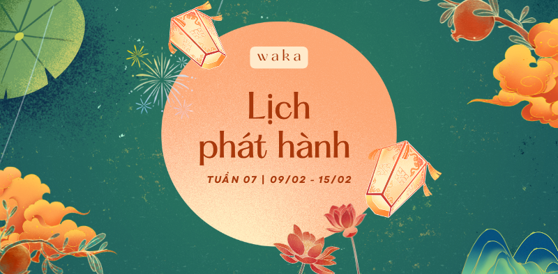 B&aacute;nh chưng xanh b&ecirc;n dưa h&agrave;nh đỏ - lịch tuần 7 ngập tr&agrave;n truyện hay!