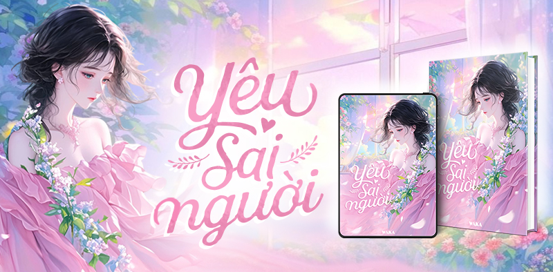 Tuyển tập ng&ocirc;n t&igrave;nh ngắn cực b&aacute;nh cuốn chỉ c&oacute; tại Waka