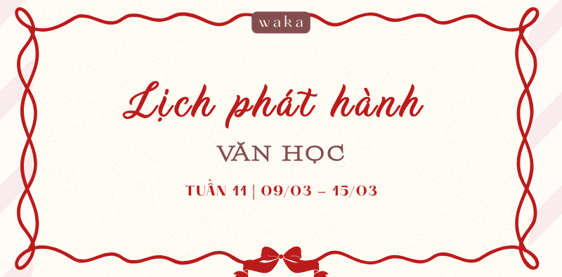 Lịch phát hành văn học tuần 11 - Ngọt ngào dư vị Valentine trắng