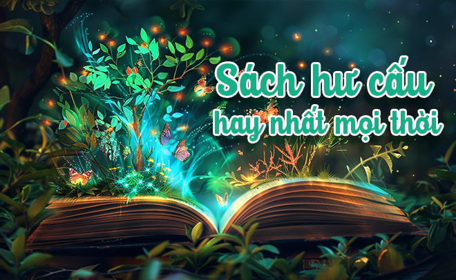 Tuyển tập 15+ tiểu thuyết hư cấu nhiều lượt đọc nhất tr&ecirc;n mọi nền tảng