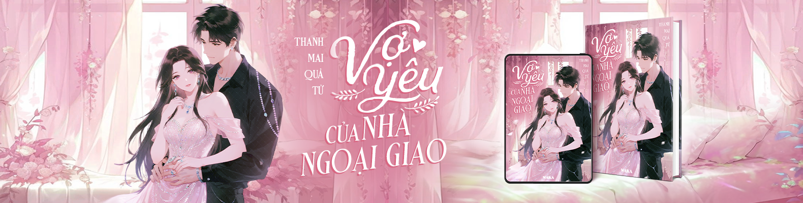 Review Vợ y&ecirc;u nh&agrave; ngoại giao - Truyện sủng ngọt đỉnh cao