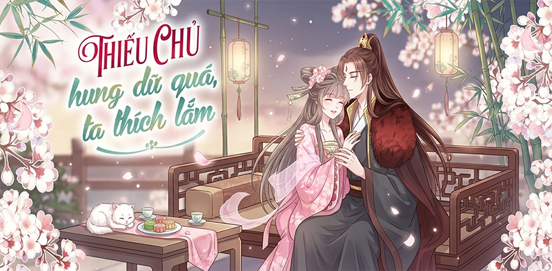 Thiếu Chủ Hung Dữ Qu&aacute;, Ta Th&iacute;ch Lắm