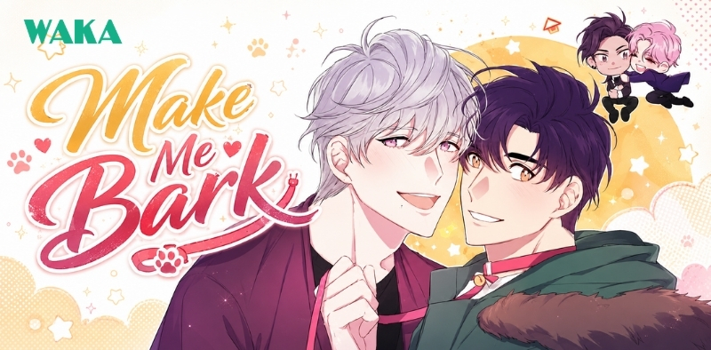 Truyện tranh đam mỹ Manhwa - Make Me Bark Truyện tranh đam mỹ Manhwa - Make Me Bark