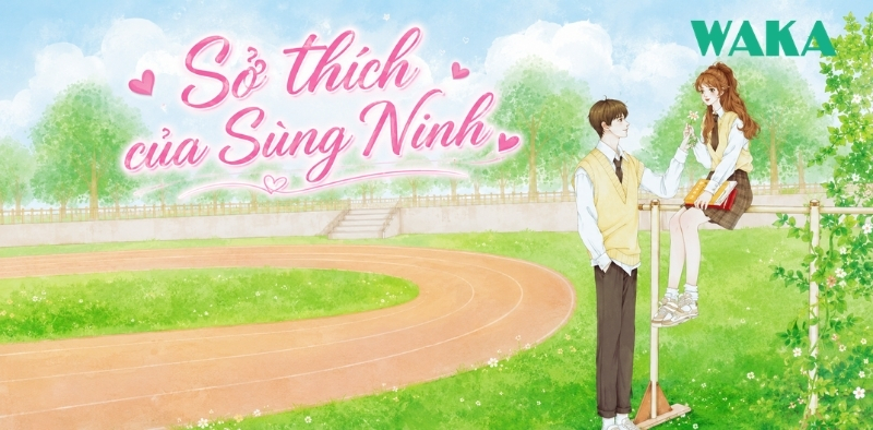 Đọc list truyện H thanh xu&acirc;n vườn trường bản quyền tr&ecirc;n Waka