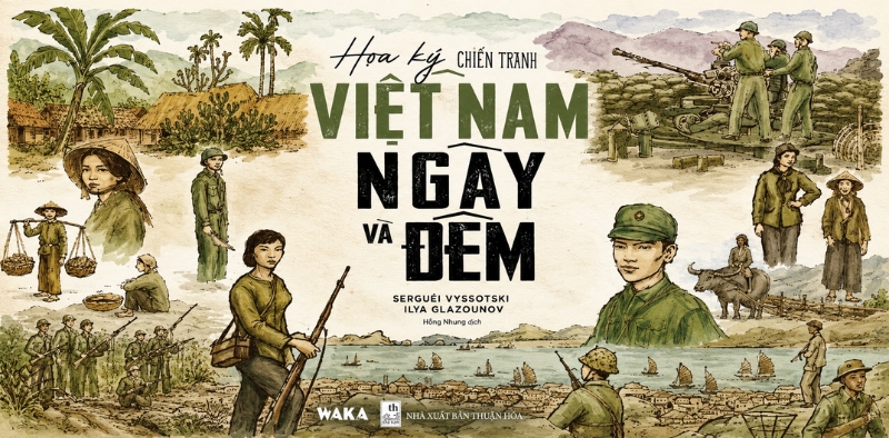 Cuốn sách lịch sử Việt Nam hào hùng - Việt Nam ngày và đêm (họa ký chiến tranh) Cuốn sách lịch sử Việt Nam hào hùng - Việt Nam ngày và đêm (họa ký chiến tranh)