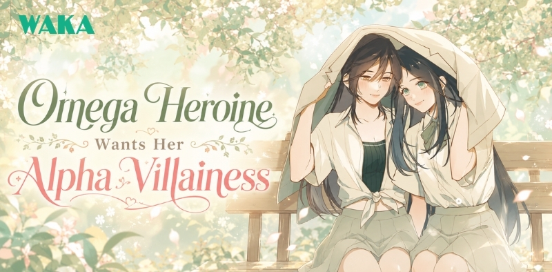 RCM siêu phẩm truyện tranh GL - Omega Heroine Wants Her Alpha Villainess RCM siêu phẩm truyện tranh GL - Omega Heroine Wants Her Alpha Villainess