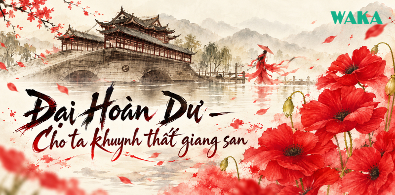 Truyện của Ân Tầm kinh điển - Đại Hoàn Dư - Cho ta khuynh thất giang san Truyện của Ân Tầm kinh điển - Đại Hoàn Dư - Cho ta khuynh thất giang san