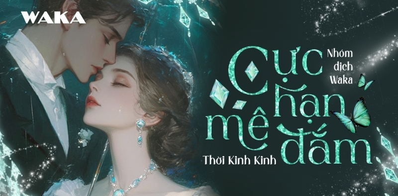 Truyện H sủng ngọt - Cực hạn m&ecirc; đắm