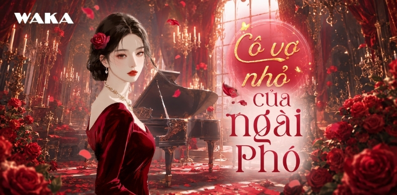 Tiểu thuyết ng&ocirc;n t&igrave;nh full ho&agrave;n - C&ocirc; vợ nhỏ của ng&agrave;i Ph&oacute;