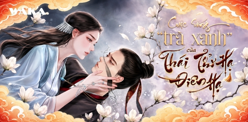 Tiểu thuyết ng&ocirc;n t&igrave;nh full ho&agrave;n - Cuộc sống tr&agrave; xanh của Th&aacute;i tử điện hạ