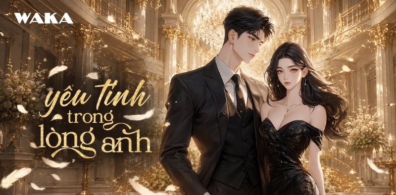 Tiểu thuyết ng&ocirc;n t&igrave;nh full ho&agrave;n - Y&ecirc;u tinh trong l&ograve;ng anh