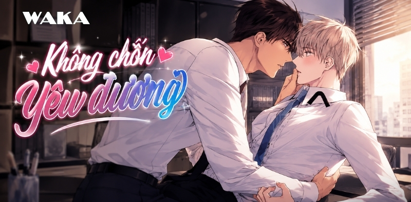 Truyện tranh BL H++ full - Không chốn yêu đương Truyện tranh BL H++ full - Không chốn yêu đương