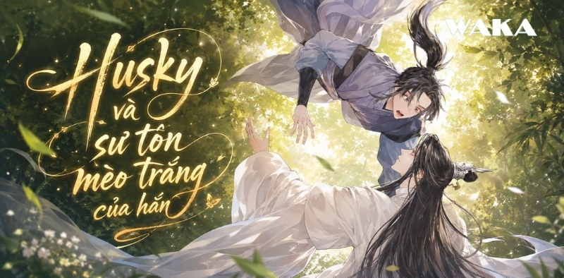 Truyện tranh đam mỹ cổ trang sủng ngọt - Husky và sư tôn mèo trắng của hắn Truyện tranh đam mỹ cổ trang sủng ngọt - Husky và sư tôn mèo trắng của hắn