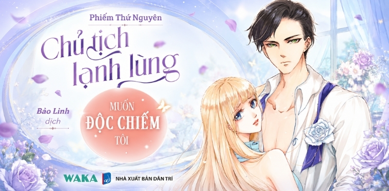 Truyện tranh H tổng t&agrave;i sủng ngọt - Chủ tịch lạnh l&ugrave;ng muốn độc chiếm t&ocirc;i