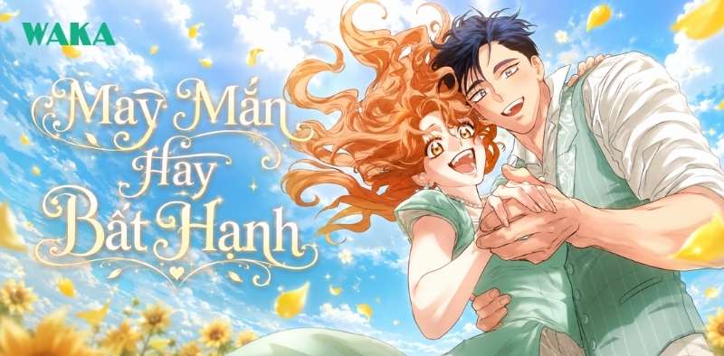 Truyện tranh Hàn Quốc ngôn tình - May Mắn Hay Bất Hạnh Truyện tranh Hàn Quốc ngôn tình - May Mắn Hay Bất Hạnh