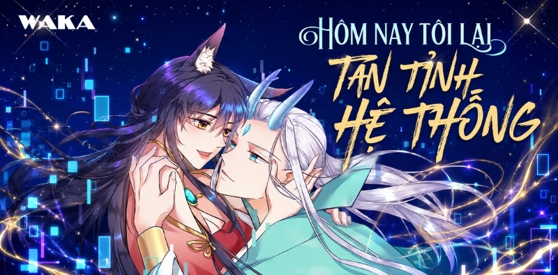 Truyện tranh ngôn tình xuyên không - Hôm nay tôi lại tán tỉnh hệ thống Truyện tranh ngôn tình xuyên không - Hôm nay tôi lại tán tỉnh hệ thống