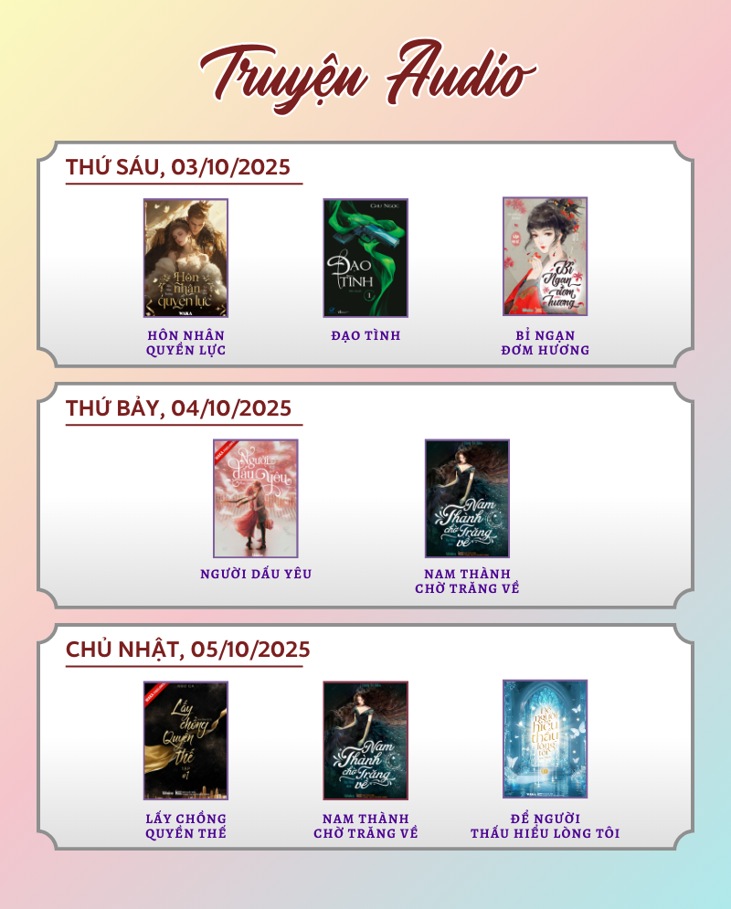 Tuần 40 đầy năng lượng: Hàng loạt siêu phẩm ngôn tình chờ bạn “quẩy”!