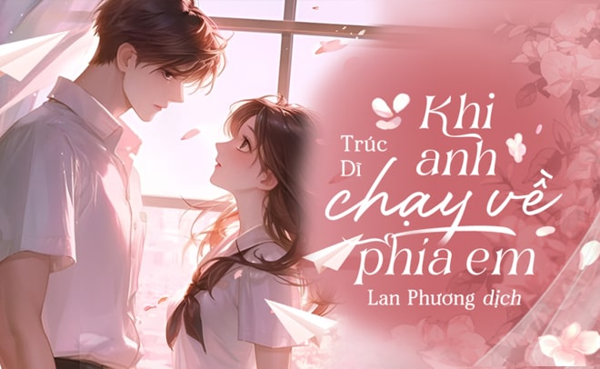 10 truyện ngôn tình hay, hot nhất trên Waka
