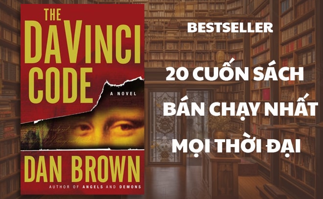 sách bán chạy nhất Thế Giới mọi thời đại