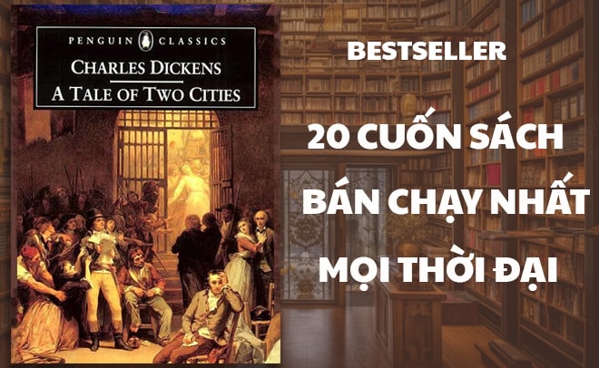 sách bán chạy nhất thời đại - A Tale of Two Cities