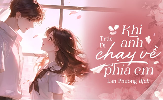 Review Tô Tại Tại trong truyện ngôn tình Khi anh chạy về phía em