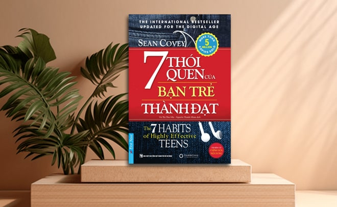 7 Thói quen của bạn trẻ thành đạt (Sean Covey)