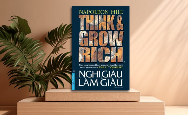 Nghĩ giàu và làm giàu Napoleon Hill