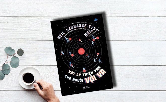 Top 15 sách vật lý thiên văn, vũ trụ hay cho người mê khám phá