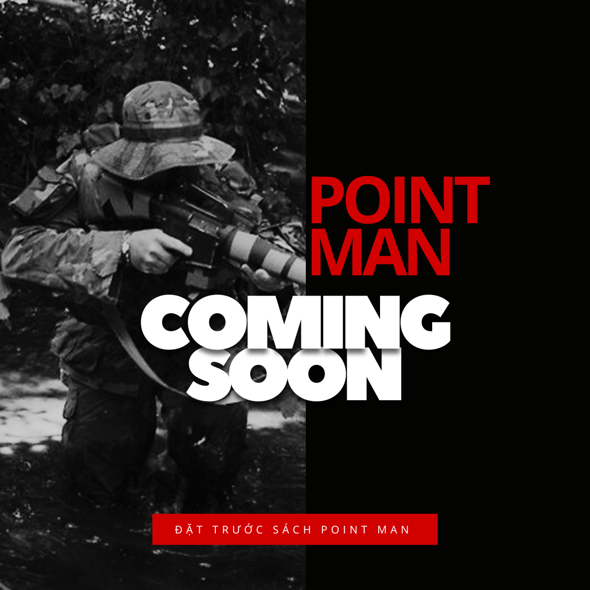 Đặt trước: POINT MAN - BÓC TRẦN THẤT BẠI CỦA NAVY SEALS TẠI VIỆT NAM